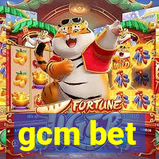 gcm bet